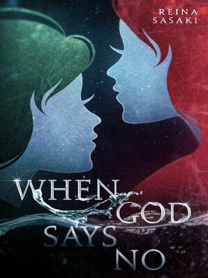 cover image of When God Says No